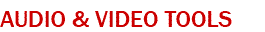 Audio & Video Tools ������� ��������� � �������
